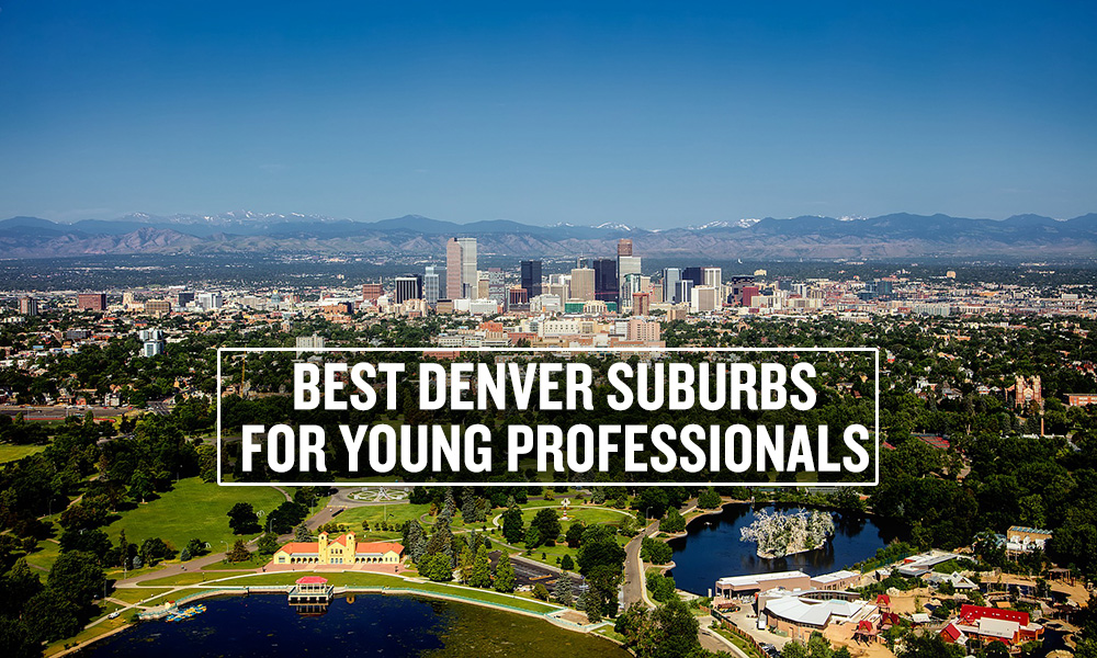 Best Denver Suburbs for Young Professionals